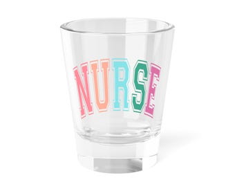 Nurse Shot Glass - Perfect Gift for Healthcare Workers, Fun Barware for Parties, Nurse Appreciation Day, Unique Collectible