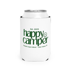 Camp Bach Can Cooler, Personalized Koozie, Camping Bachelorette, Lake Bachelorette, Wedding Coozies, Cabin Crew Bach, Custom Can Coolers image 4