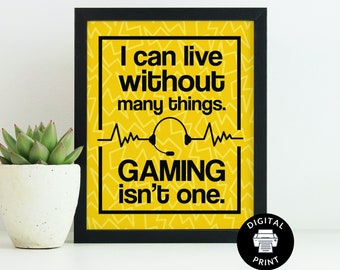 No se puede vivir sin juegos - Impresión de la sala de juegos - Decoración de la sala de juegos - Arte de la pared del jugador - Descarga instantánea de videojuegos - Sala de juegos - Dormitorio del jugador