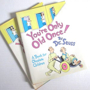 Vintage Dr. Seuss "Sie sind nur alt einmal" Ein Buch für obsolete Kinder 70. Geburtstags-Geschenk-Spaß-Geschenk für Siebziger