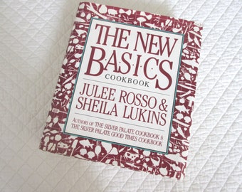 Vintage The New Basics Cookbook by Julee Rosso & Sheila Lukins 1989 Authors of The Silver Palate Workman Publishers