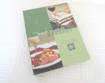 Vintage First Edition The Fresh Market & Friends Cookbook Hardback Spiralbound Classic Cookbook Grocery Store Cookbook Green Cookbook