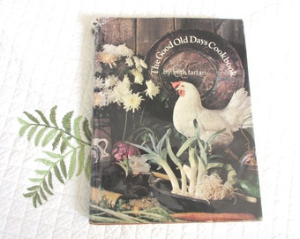 Vintage The Good Old Days Cookbook by Beth Tartan Vintage Cookbook NC Cookbook Old Salem Classic Cookbooks Gifts for Foodies