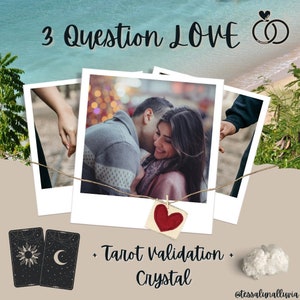 3 LOVE Question Reading + Tarot Validation + Crystal Recommendation Reading