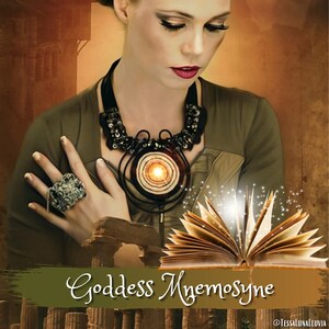 May include: A woman wearing a green shirt and a large, intricate necklace with a glowing center. She is holding a book with pages that are open and glowing. The text "Goddess Mnemosyne" is written in cursive on a brown background.