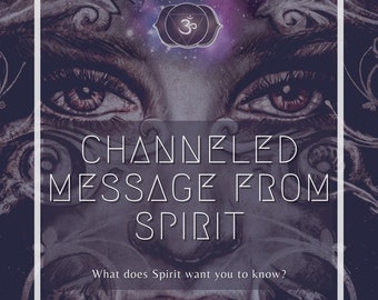 A Channeled Message from SPIRIT Reading (choose)