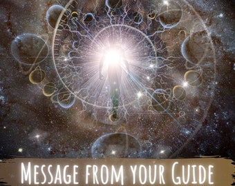 A Channeled Message from Your SPIRIT GUIDE Reading by email 5-6 paragraphs