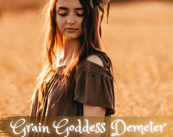 A Channeled Message from the Goddess Demeter [grain and agriculture] Reading 4-5 paragraphs