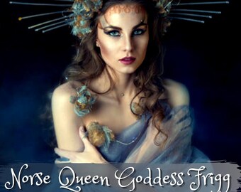 A Channeled Message from the Norse Queen Goddess Frigg [Queen of Asgard and the highest of the goddesses] Reading 4-5 paragraphs