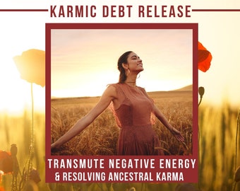 Detailed Karmic Debt Release + Transmute Negative Energy + Resolving Ancestral Karma Customized for YOU + 1 Question & Solutions