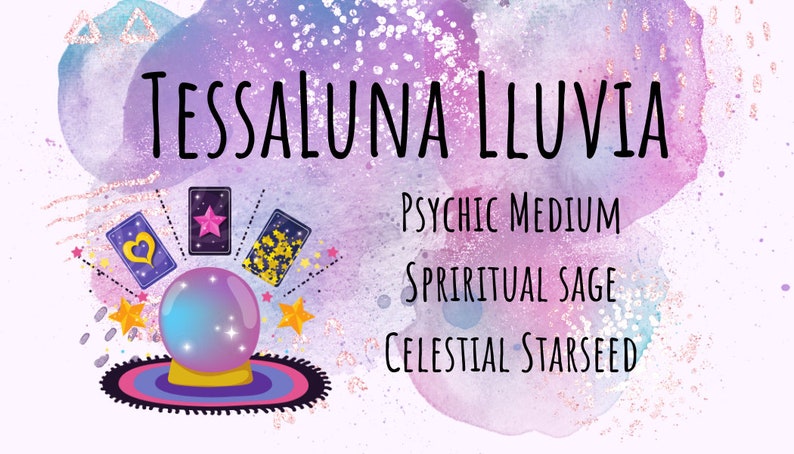 May include: A watercolor background with a purple, pink, and blue color scheme. The text "TESSALUNA LLUVIA" is in black font. Below the text are the words "PSYCHIC MEDIUM", "SPIRITUAL SAGE", and "CELESTIAL STARSEED". A crystal ball sits on a pink and blue rug with three tarot cards behind it.