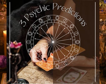3 Psychic Predictions for the next 6 months Future Reading w/ 1 Concern Email Reading