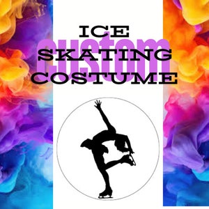 Custom Ice Skating Costume, Custom Ice Skating Dress, Custom Figure Skating Dress, Custom Skating Dress, Custom Leotard image 1