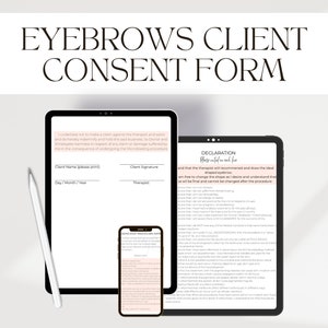 May include: A digital client consent form for eyebrow services. The form includes a declaration section with a list of statements for the client to acknowledge and sign. The form also includes a section for the client's name, signature, and the date of the service.