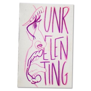 Unrelenting 7-color Risograph Zine - Limited Edition