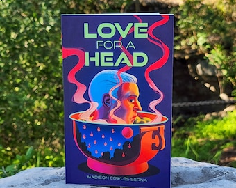 Love For A Head - Short Story Paperback - Horror/Dark Fantasy Romance