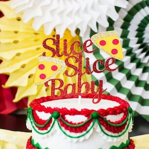 Slice Slice Baby Cake Topper. Slice Slice Baby Shower. Pizza Baby Shower. Pizza 1st Birthday. Italian Baby Shower. Italian Birthday Decor.