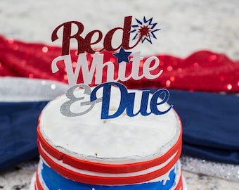 Red White Due Glitter Cake Topper - 4th of July Baby Shower