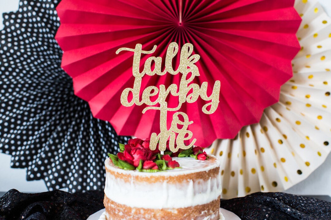 interview Ampere Statistisk Talk Derby to Me Cake Topper Talk Derby to Me Horse Race - Etsy