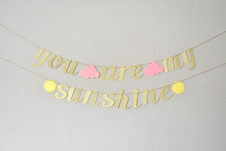 You Are My Sunshine Glitter Banner You Are My Sunshine Etsy