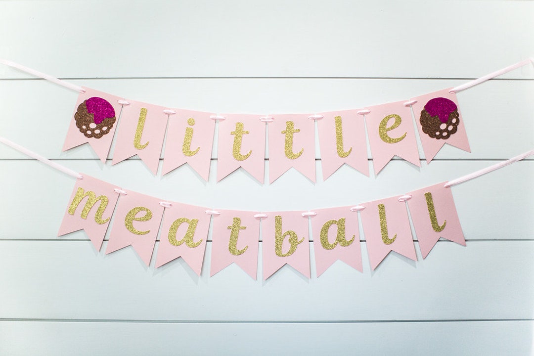 Little Meatball Banner. Little Meatball Party Decorations. Little