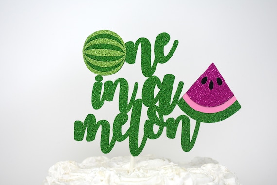 Watermelon birthday First birthday party Watermelon cake topper One in a melon birthday One in a melon cake topper