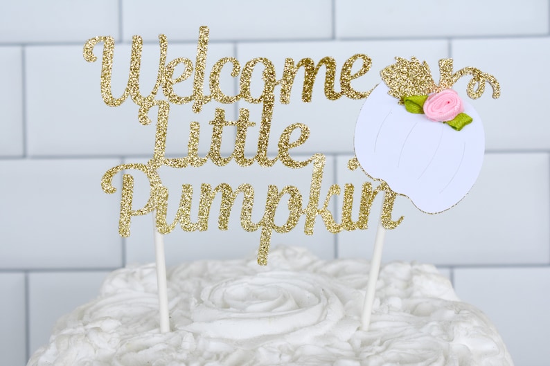 Welcome Little Pumpkin, Little Pumpkin Baby Shower, Pink and Gold Little Pumpkin, Little Pumpkin Cake Topper, Little Pumpkin Glitter Topper image 1