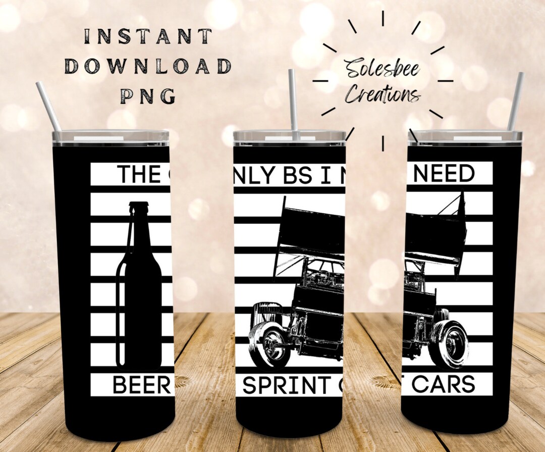 The Only BS I Need Beer & Sprint Cars Dirt Track Racing Design Etsy