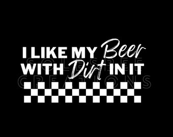 Me gusta mi cerveza con tierra, diseño de carrera de pista de tierra, descarga digital PNG.