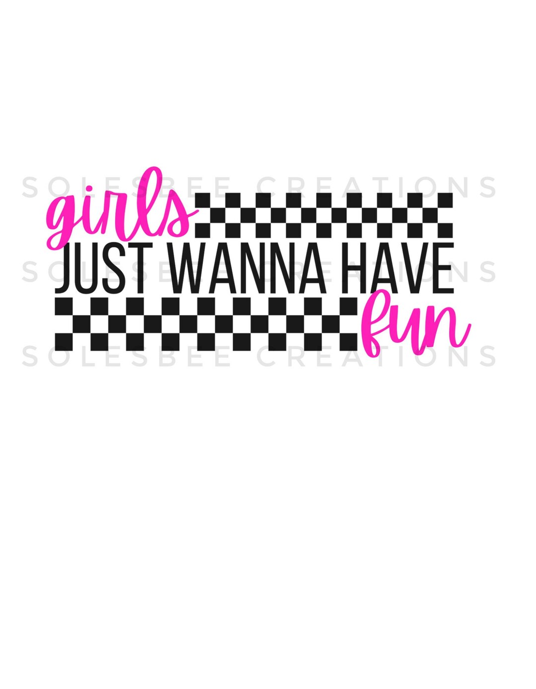 Girls Just Wanna Have Fun Racing Design Digital Png for - Etsy