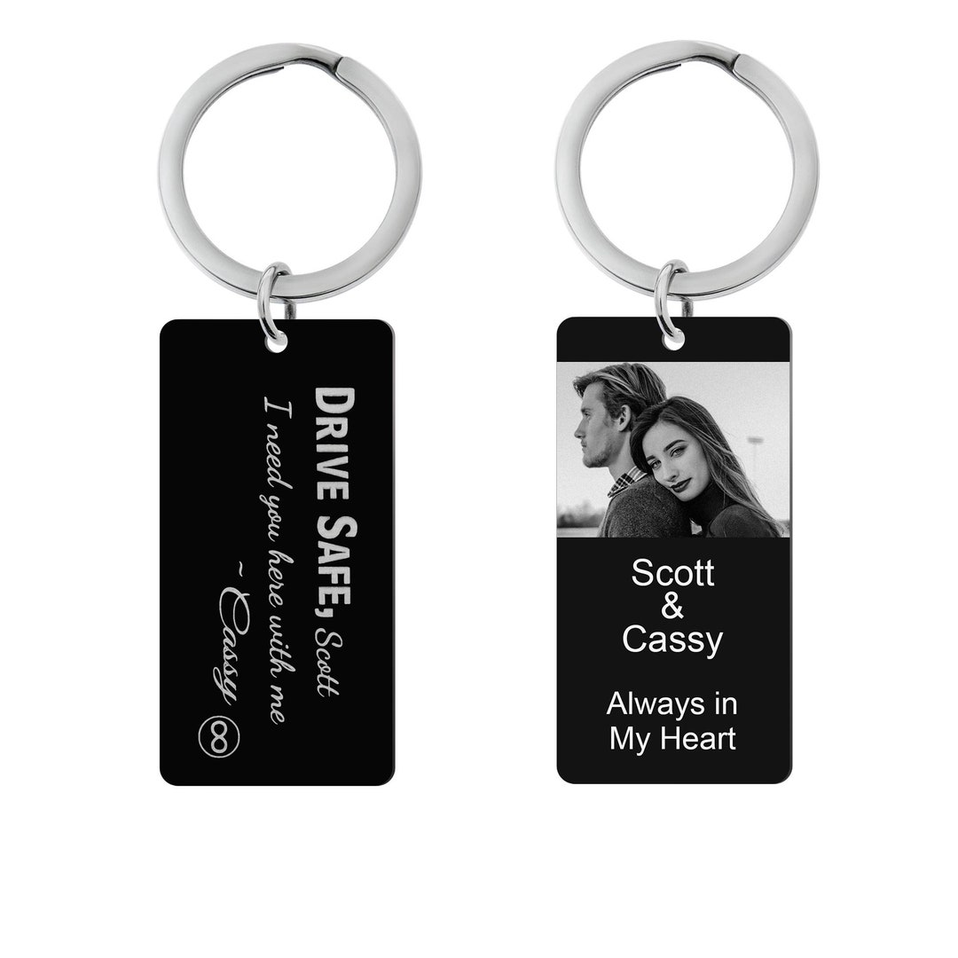Drive Safe Keychain Customized Photo Gifts Custom Names Etsy