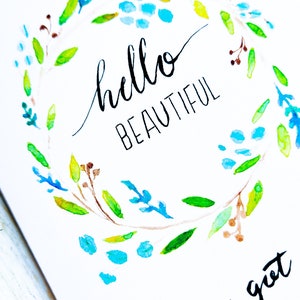 Hello Beautiful You Got This, Blank Card, Greeting Card image 2