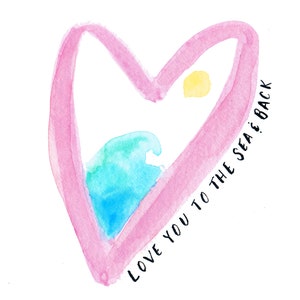 Heart, Ocean, Sea Watercolor Art Print, Ocean Artwork, Heart Painting, For Ocean Lovers, Gift for her, Gift for him,  Valentine’s Day Gifts