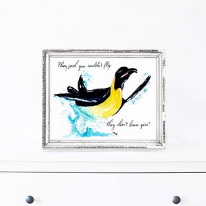 Penguin Art Print, Penguin Gift, Motivational Art Print, Art Prints,