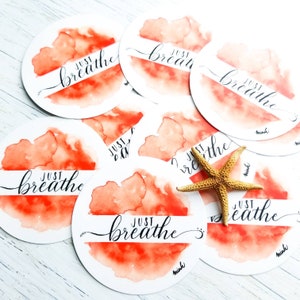 Just Breathe Vinyl Sticker, Breathe Sticker, Watercolor Sticker