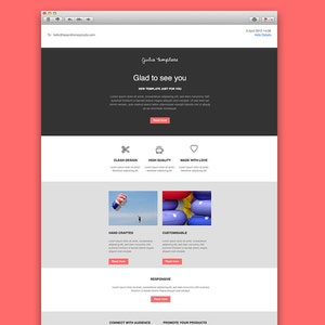 Könnte beinhalten: Eine weiße E-Mail-Vorlage mit einem grauen Kopf- und Fußbereich. Der Kopfbereich enthält den Text "Julia Template" und "Glad to see you". Der Fußbereich enthält den Text "Connect with Audience" und "Promote your Products". Der Hauptteil der E-Mail enthält vier Abschnitte mit Bildern und Text. Der erste Abschnitt enthält den Text "Clean Design", "High Quality" und "Made with Love". Der zweite Abschnitt enthält den Text "Hand Crafted" und "Customisable". Der dritte Abschnitt enthält den Text "Responsive". Der vierte Abschnitt enthält den Text "Connect with Audience" und "Promote your Products".