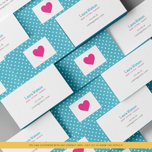 May include: Stack of white business cards with a blue polka dot background. Each card features a pink heart icon and the text "Laura Watson Baby Sitter/Nanny 123.456.78 LAURA@GMAIL.COM". The text "YOU CAN CUSTOMISE WITH ANY CONTACT INFO, JUST LET US KNOW THE DETAILS!" is at the bottom of the stack.