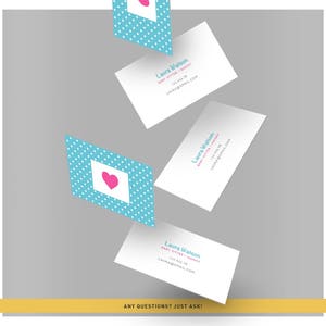 May include: Four white business cards with blue polka dot accents and a pink heart. The cards have the text "Laura Watson, Baby Sitter/Nanny, 123 456 78, laura@gmail.com" and "ANY QUESTIONS? JUST ASK!"