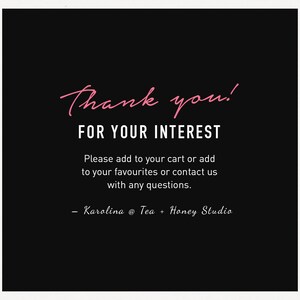May include: Thank you! FOR YOUR INTEREST. Please add to your cart or add to your favorites or contact us with any questions. - Karolina @ Tea + Honey Studio