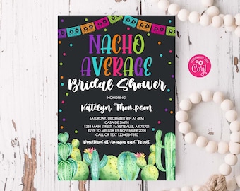 Editable Bridal Shower Invitation Nacho Average Bridal Shower Cactus Fiesta Bridal Shower Nacho Average Wedding Shower Corjl Template NAC1