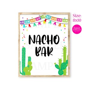 Nacho Bar Sign, Fiesta Party Sign, Taco Theme, Birthday Food Sign, Food Station Fiesta Party Sign, Size 8x10 Instant Download 1052