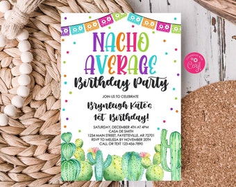 Editable Nacho Average Birthday Invitation Nacho Average Birthday Party Cactus Fiesta Birthday Mexican Birthday Nacho Taco Template NAC1