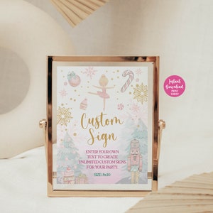 Editable Nutcracker Custom Sign Print and Design Unlimited Signs Table Signs Christmas Nutcracker Land of Sweets Size 8x10 - 1278