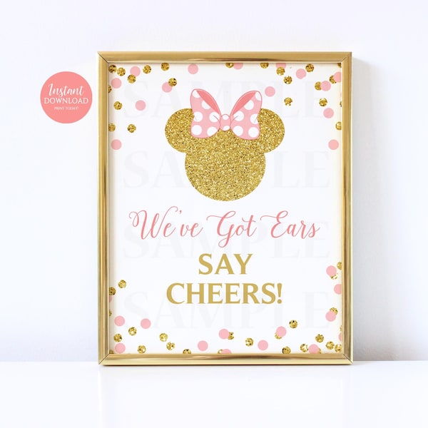 Minnie Mouse We've Got Ears Say Cheers Sign Birthday Table Sign, Party Decorations Size 8x10 Instant Download Printable 1106