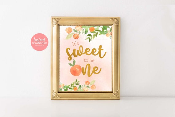 It\'s Sweet to Be One, Peach 1st Birthday, Birthday Table Sign, Peach Party  Decorations Size 8x10 Instant Download Printable 1107 - Etsy