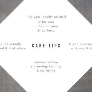 May include: A white diamond-shaped graphic on a gray background with the words "CARE TIPS" in the center. The text provides jewelry care instructions: put on last, store in a cool, dark place, clean with a soft cloth, and remove before showering.