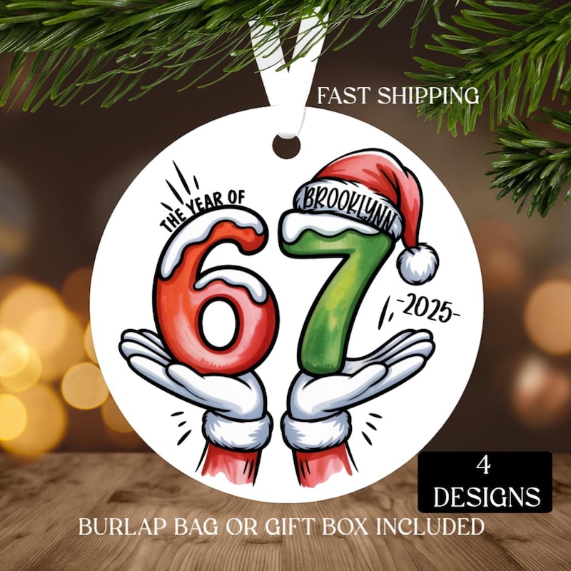 Personalized Six Seven Christmas Ornament,The year of 6 7  Custom 6 7 Funny Keepsake for kids, Family,Trending Six Seven,Six Seven Gift, 67