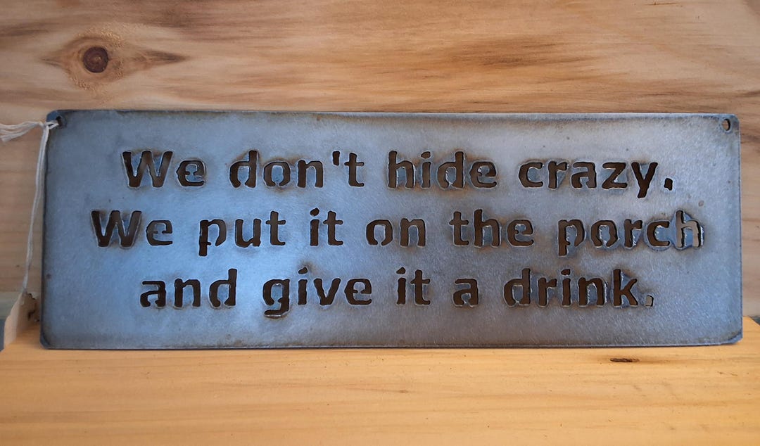 In Our Family We Don’t Hide Crazy, We Put It On The Porch And Give It A Cocktail Enamel Pin
