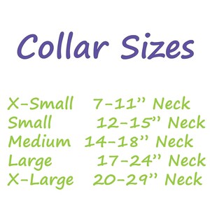 May include: A chart showing collar sizes for pets, with neck measurements in inches. The sizes are: X-Small (7-11 inches), Small (12-15 inches), Medium (14-18 inches), Large (17-24 inches), and X-Large (20-29 inches).