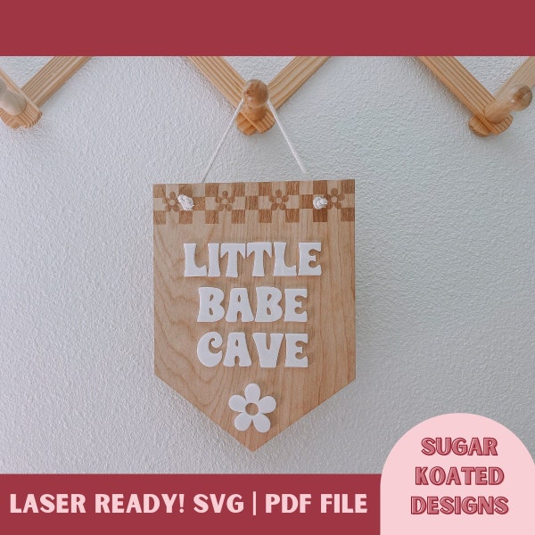 SVG Little Babe Cave, Laser Cut File, Laser Files, Trendy Laser File, Retro SVG File